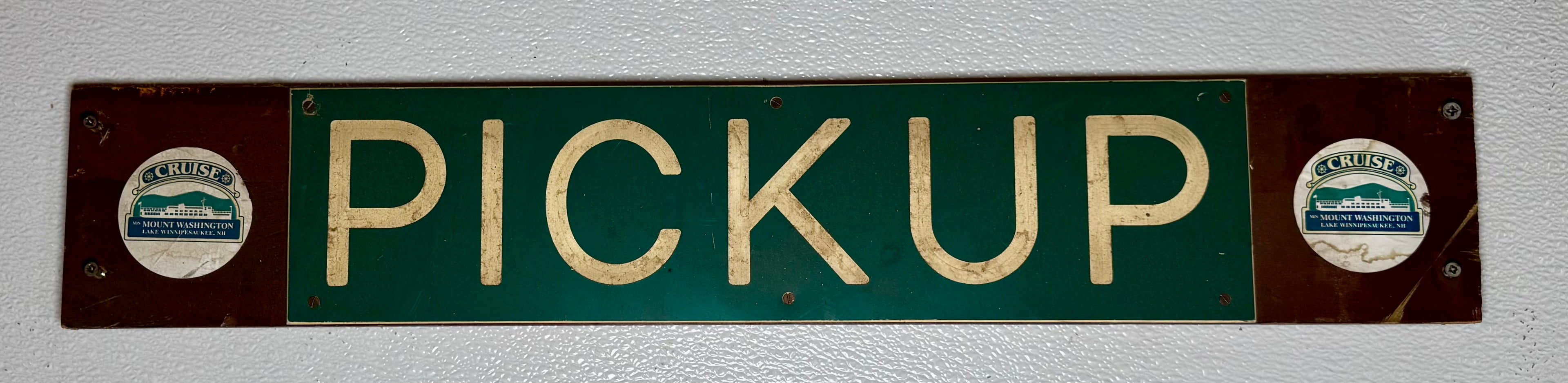 Wooden Pickup Sign